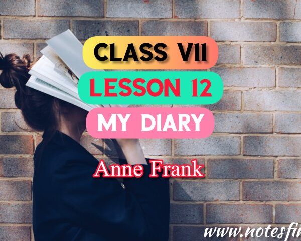 My Diary (Lesson 12) Bengali Meaning | Questions – Answers | Class 7
