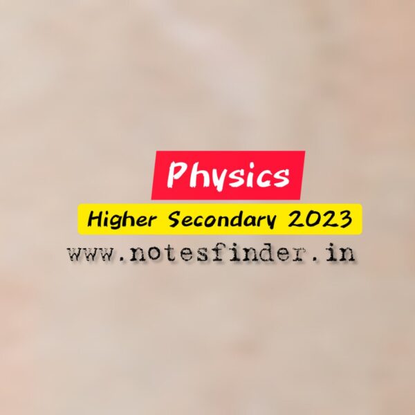 Higher Secondary 2023 Physics Question Paper
