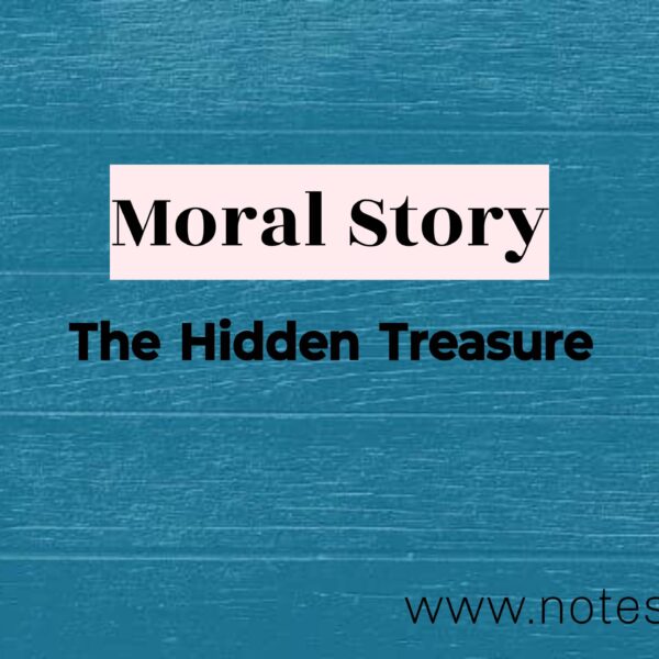 The Hidden Treasure | Moral Stories