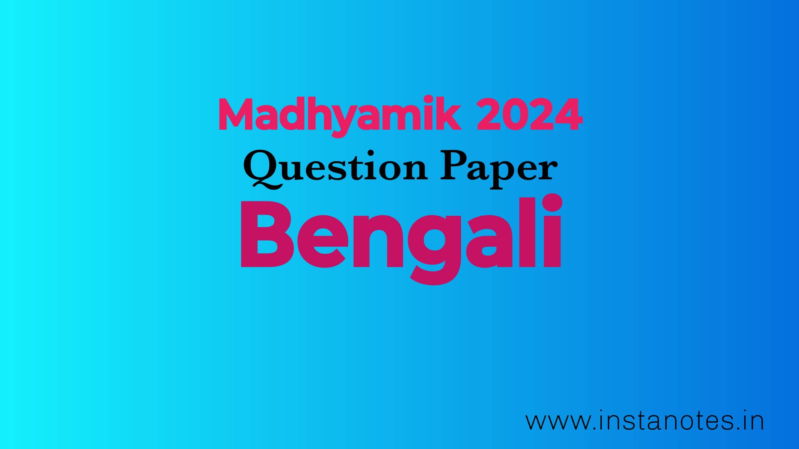 Madhyamik 2024 Bengali Question Paper Pdf