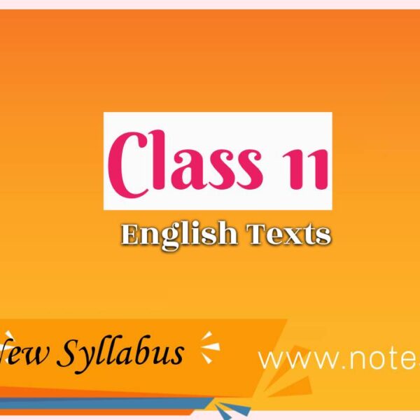 Class 11 English Texts (New Syllabus) WBCHSE